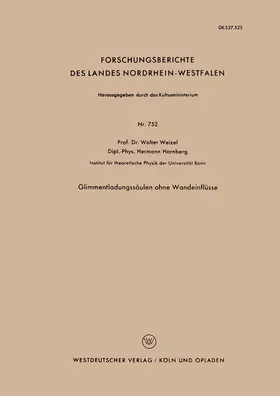 Weizel |  Glimmentladungssäulen ohne Wandeinflüsse | Buch |  Sack Fachmedien