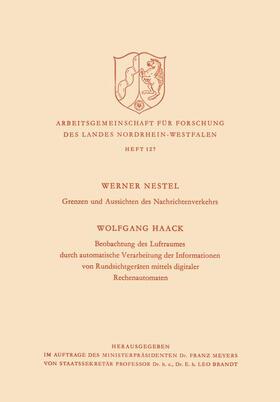 Nestel | Nestel, W: Grenzen und Aussichten des Nachrichtenverkehrs. B | Buch | 978-3-663-00605-3 | sack.de