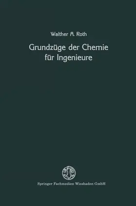 Roth |  Grundzüge der Chemie für Ingenieure | Buch |  Sack Fachmedien