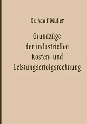 Müller | Grundzüge der industriellen Kosten- und Leistungserfolgsrechnung | Buch | 978-3-663-00633-6 | sack.de