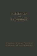 Schön / Welker |  Welker, H: Halbleiter und Phosphore / Semiconductors and Pho | Buch |  Sack Fachmedien