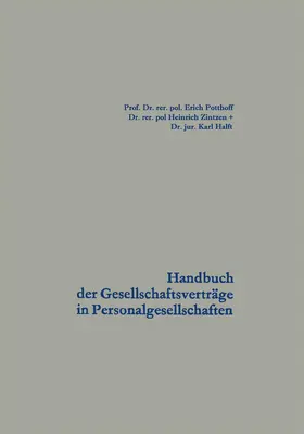 Potthoff |  Handbuch der Gesellschaftsverträge in Personalgesellschaften | Buch |  Sack Fachmedien