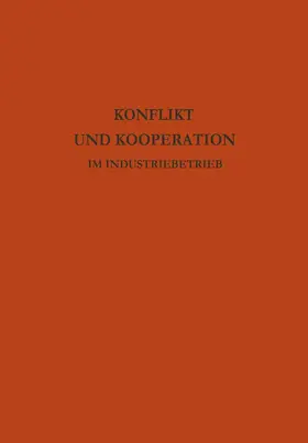 Atteslander |  Konflikt und Kooperation im Industriebetrieb | Buch |  Sack Fachmedien