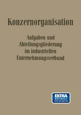 Döhrmann / Hardach / Hundhausen |  Konzern-Organisation | Buch |  Sack Fachmedien