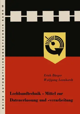 Bürger |  Lochbandtechnik Mittel zur Datenerfassung und -verarbeitung | Buch |  Sack Fachmedien