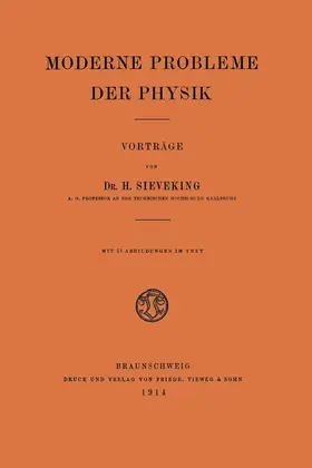 Sieveking | Moderne Probleme der Physik | Buch | 978-3-663-00795-1 | www.sack.de