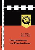 Gert / Böhme / Born |  Gert: Programmierung von Prozeßrechnern | Buch |  Sack Fachmedien