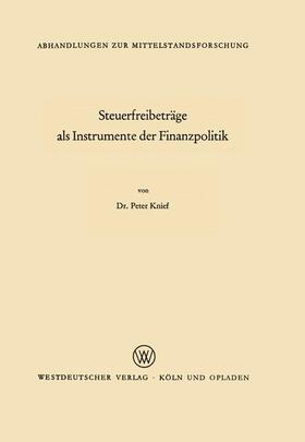 Knief | Knief, P: Steuerfreibeträge als Instrumente der Finanzpoliti | Buch | 978-3-663-00812-5 | sack.de