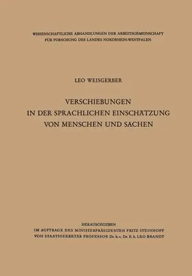 Weisgerber |  Verschiebungen in der sprachlichen Einschätzung von Menschen und Sachen | Buch |  Sack Fachmedien