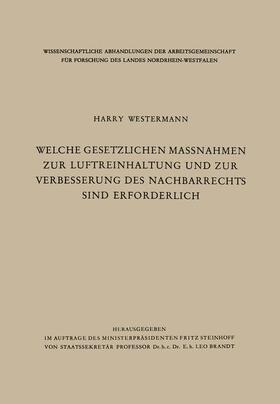 Westermann | Westermann, H: Welche gesetzlichen Maßnahmen zur Luftreinhal | Buch | 978-3-663-00878-1 | sack.de