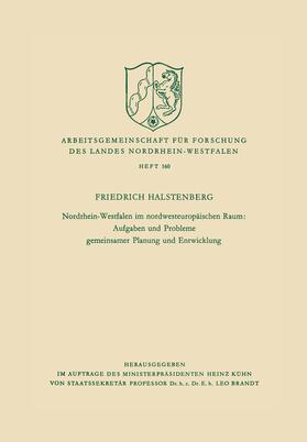 Halstenberg | Halstenberg, F: Nordrhein-Westfalen im nordwesteuropäischen | Buch | 978-3-663-00884-2 | sack.de
