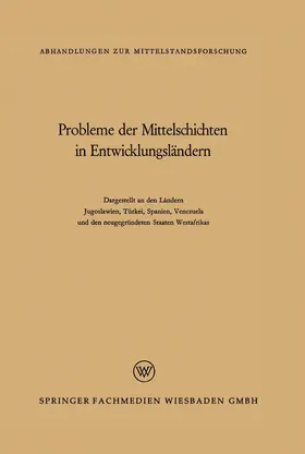 König / Muddathir / Brachfeld |  Probleme der Mittelschichten in Entwicklungsländern | Buch |  Sack Fachmedien