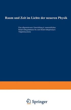 Witte | Raum und Zeit im Lichte der neueren Physik | Buch | 978-3-663-00964-1 | sack.de