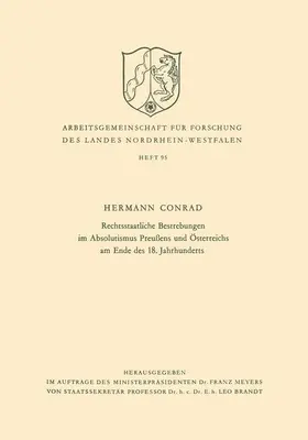 Conrad |  Rechtsstaatliche Bestrebungen im Absolutismus Preußens und Österreichs am Ende des 18. Jahrhunderts | Buch |  Sack Fachmedien