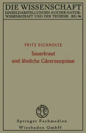 Eichholtz |  Sauerkraut und ähnliche Gärerzeugnisse | Buch |  Sack Fachmedien