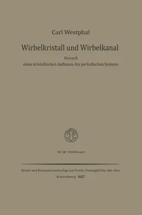 Westphal |  Wirbelkristall und Wirbelkanal | Buch |  Sack Fachmedien