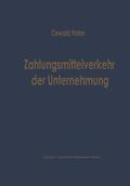 Hahn |  Hahn, O: Zahlungsmittelverkehr der Unternehmung | Buch |  Sack Fachmedien