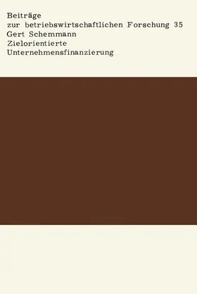Schemmann |  Zielorientierte Unternehmensfinanzierung | Buch |  Sack Fachmedien