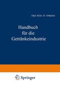 Orthuber / Thiele / Becker |  Handbuch für die Getränkeindustrie | Buch |  Sack Fachmedien