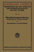 Becker |  Becker, K: Metallröntgenröhren | Buch |  Sack Fachmedien