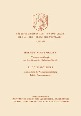 Winterhager |  Vakuum-Metallurgie auf dem Gebiet der Nichteisen-Metalle / Anwendung der Vakuumbehandlung bei der Stahlerzeugung | Buch |  Sack Fachmedien