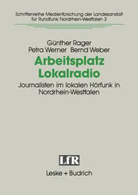 Rager / Werner / Weber |  Arbeitsplatz Lokalradio | eBook | Sack Fachmedien