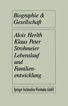 Herlth / Strohmeier |  Lebenslauf und Familienentwicklung | eBook | Sack Fachmedien