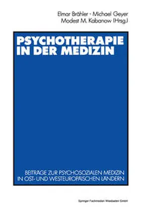 Brähler / Geyer / Kabanov |  Psychotherapie in der Medizin | eBook | Sack Fachmedien