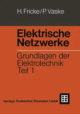 Fricke / Vaske |  Elektrische Netzwerke | Buch |  Sack Fachmedien