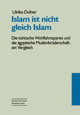 Dufner |  Islam ist nicht gleich Islam | eBook | Sack Fachmedien