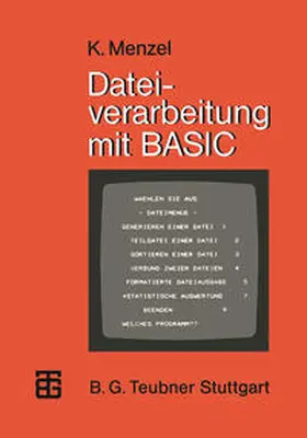 Menzel |  Dateiverarbeitung mit BASIC | eBook | Sack Fachmedien