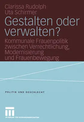 Rudolph / Schirmer |  Gestalten oder verwalten? | eBook | Sack Fachmedien