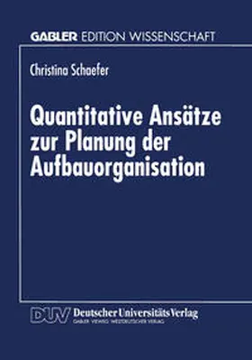 Quantitative Ansätze zur Planung der Aufbauorganisation | E-Book | www.sack.de