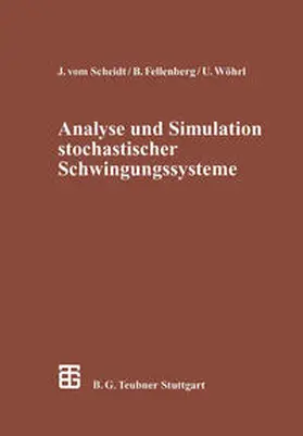 Fellenberg / Wöhrl | Analyse und Simulation stochastischer Schwingungssysteme | E-Book | sack.de