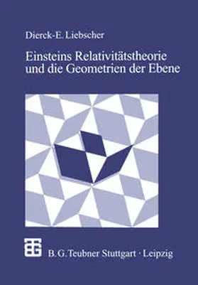 Einsteins Relativitätstheorie und die Geometrien der Ebene | E-Book | www.sack.de