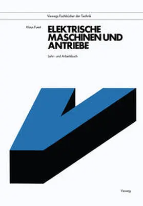Fuest |  Elektrische Maschinen und Antriebe | eBook | Sack Fachmedien
