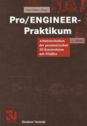 Köhler |  Pro/ENGINEER-Praktikum | eBook | Sack Fachmedien