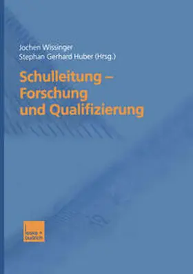 Wissinger / Huber |  Schulleitung — Forschung und Qualifizierung | eBook | Sack Fachmedien