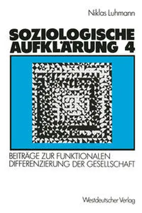 Luhmann |  Soziologische Aufklärung 4 | eBook | Sack Fachmedien
