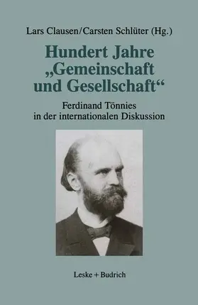 Schlüter / Clausen |  Hundert Jahre "Gemeinschaft und Gesellschaft" | Buch |  Sack Fachmedien
