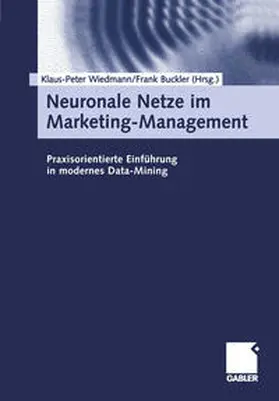 Wiedmann / Buckler |  Neuronale Netze im Marketing-Management | eBook | Sack Fachmedien