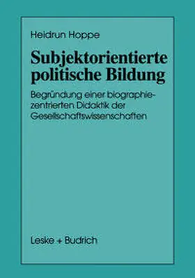 Hoppe |  Subjektorientierte politische Bildung | eBook | Sack Fachmedien