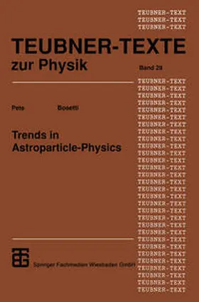 Bosetti |  Trends in Astroparticle-Physics | eBook | Sack Fachmedien