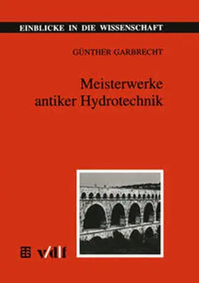 Meisterwerke antiker Hydrotechnik | E-Book | www.sack.de