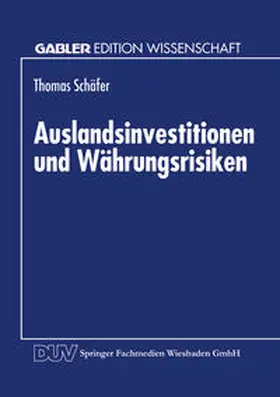 Auslandsinvestitionen und Währungsrisiken | E-Book | sack.de