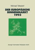  Der Europäische Binnenmarkt 1993 | Buch |  Sack Fachmedien