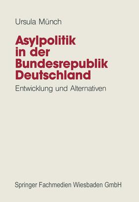 Münch |  Asylpolitik in der Bundesrepublik Deutschland | Buch |  Sack Fachmedien