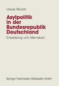 Münch |  Asylpolitik in der Bundesrepublik Deutschland | Buch |  Sack Fachmedien