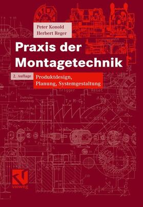 Konold / Reger | Konold, P: Praxis der Montagetechnik | Buch | 978-3-663-01610-6 | sack.de