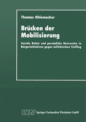 Ohlemacher | Brücken der Mobilisierung | Buch | 978-3-663-01636-6 | www.sack.de